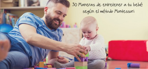 30 Maneras de entretener a tu bebé según el método Montessori Portada